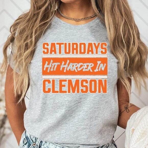 Other - Clemson Tigers University Football Saturdays Hit Harder In Clemson Shirt
